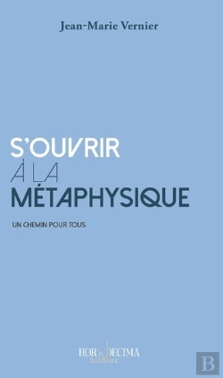 Bertrand.pt - S'Ouvrir A La Metaphysique - Un Chemin Pour Tous