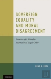 Sovereign Equality And Moral Disagreement