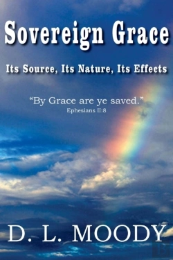 Bertrand.pt - Sovereign Grace Its Source, Its Nature And Its Effects