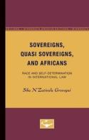 Sovereigns, Quasi Sovereigns, And Africans