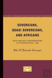 Sovereigns, Quasi Sovereigns, And Africans