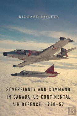 Bertrand.pt - Sovereignty And Command In Canadaâ€“Us Continental Air Defence, 1940â€“57