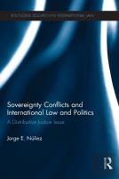 Sovereignty Conflicts And International Law And Politics