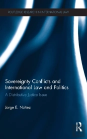 Sovereignty Conflicts And International Law And Politics