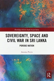 Sovereignty, Space And Civil War In Sri Lanka