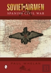Soviet Airmen In The Spanish Civil War