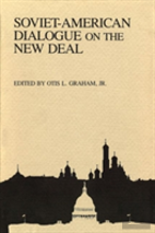 Soviet-American Dialogue On The New Deal