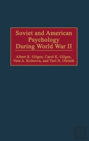 Soviet And American Psychology During World War Ii