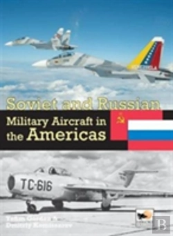 Bertrand.pt - Soviet And Russian Military Aircraft In The Americas