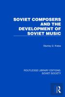 Soviet Composers And The Development Of Soviet Music