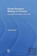 Soviet Decision-Making In Practice