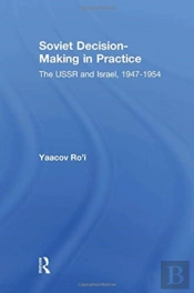 Soviet Decision-Making In Practice