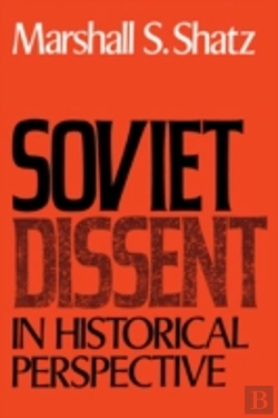 Bertrand.pt - Soviet Dissent In Historical Perspective