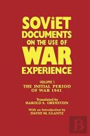 Soviet Documents On The Use Of War Experience