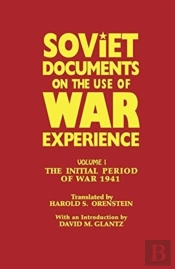 Soviet Documents On The Use Of War Experience