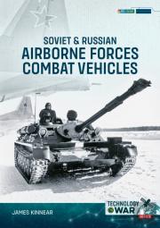 Soviet & Russian Airborne Forces Combat Vehicles