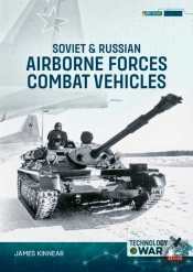 Soviet & Russian Airborne Forces Combat Vehicles