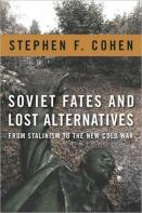 Soviet Fates And Lost Alternatives