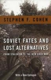 Soviet Fates And Lost Alternatives