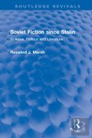 Soviet Fiction Since Stalin
