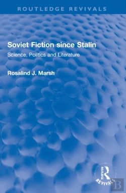 Bertrand.pt - Soviet Fiction Since Stalin