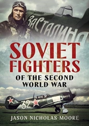 Soviet Fighters Of The Second World War