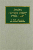 Soviet Foreign Policy, 1918-45
