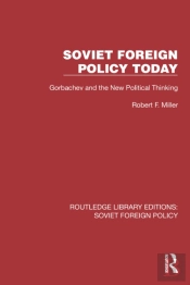 Soviet Foreign Policy Today