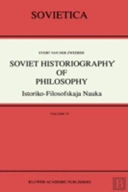 Bertrand.pt - Soviet Historiography Of Philosophy
