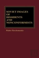 Soviet Images Of Dissidents And Nonconformists