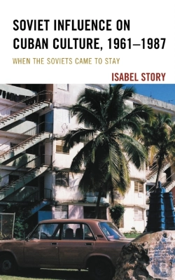 Bertrand.pt - Soviet Influence On Cuban Culture, 1961-1987