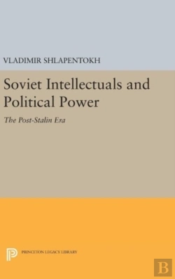 Bertrand.pt - Soviet Intellectuals And Political Power