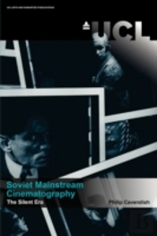 Soviet Mainstream Cinematography. The Silent Era