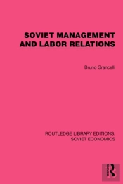Soviet Management And Labor Relations