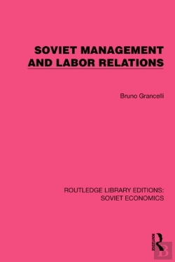 Bertrand.pt - Soviet Management And Labor Relations