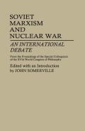 Soviet Marxism And Nuclear War