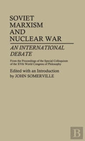 Soviet Marxism And Nuclear War
