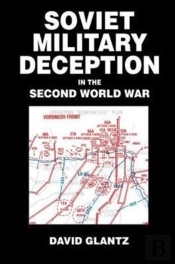 Soviet Military Deception In The Second World War