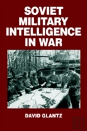 Soviet Military Intelligence In War