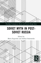 Soviet Myth In Post-Soviet Russia