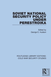Soviet National Security Policy Under Perestroika