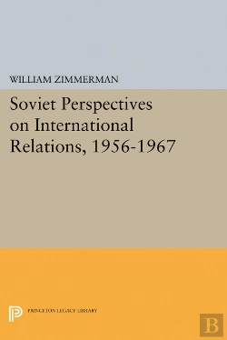 Bertrand.pt - Soviet Perspectives On International Relations, 1956-1967