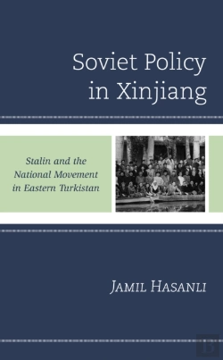 Bertrand.pt - Soviet Policy In Xinjiang