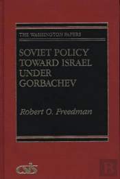 Soviet Policy Toward Israel Under Gorbachev