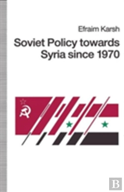 Bertrand.pt - Soviet Policy Towards Syria Since 1970