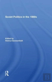 Soviet Politics In The 1980s