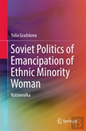 Soviet Politics Of Emancipation Of Ethnic Minority Woman