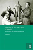 Soviet Postcolonial Studies