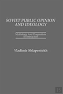 Bertrand.pt - Soviet Public Opinion And Ideology