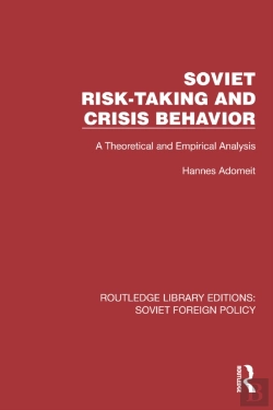 Bertrand.pt - Soviet Risk-Taking And Crisis Behavior